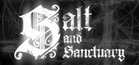 盐与避难所 / 盐和避难所 / Salt and Sanctuary