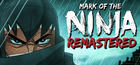 忍者印记 重制版 / Mark of the Ninja: Remastered