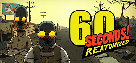 60秒 重制版 / 60 Seconds! Reatomized
