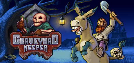 守墓人 / 墓场物语 / Graveyard Keeper