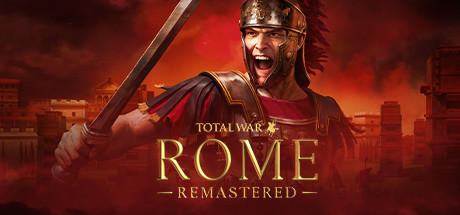 罗马：全面战争重制版 / Total War ROME REMASTERED