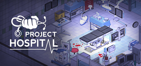 医院计划 / Project Hospital 全DLC