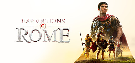 远征军：罗马 / Expeditions Rome 全DLC