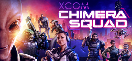 幽浮：奇美拉战队 / XCOM Chimera Squad