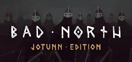 坏北 / 绝境北方 / Bad North Jotunn Edition 更新Build14637231
