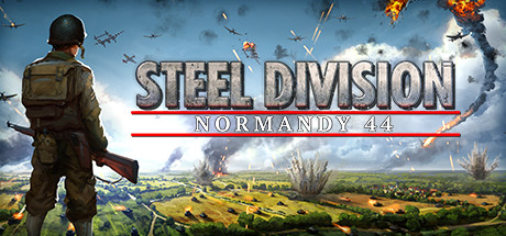 钢铁之师：诺曼底44 / Steel Division Normandy 44