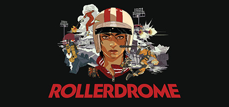 酷极轮滑 / Rollerdrome