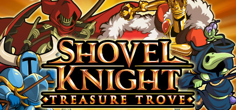 铲子骑士：无尽宝藏 / Shovel Knight Treasure Trove 全DLCs