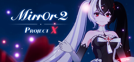 Mirror 2: Project X 更新全DLC+创意工坊全MOD