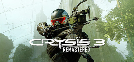 孤岛危机3：复刻版 / Crysis 3 Remastered