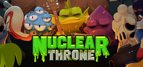 废土之王 / Nuclear Throne 原版英文