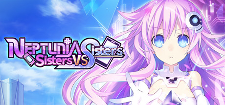 超次元游戏 海王星 / Neptunia Sisters VS Sisters