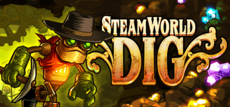 蒸汽世界:挖掘 / SteamWorld Dig 已汉化