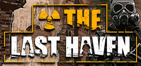 最后的天堂 / The Last Haven