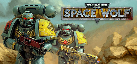 战锤40K：太空狼 / Warhammer 40.000 Space Wolf