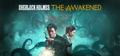 夏洛克·福尔摩斯：觉醒 / Sherlock Holmes The Awakened