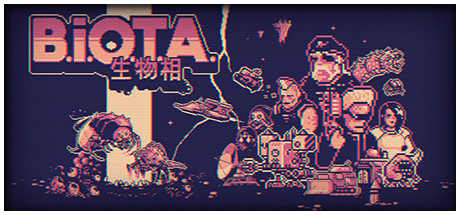 生物相 / B.I.O.T.A
