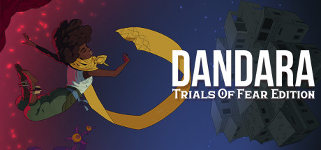 丹达拉 / Dandara: Trials of Fear Edition