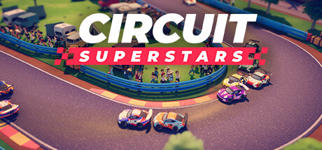 环道巨星 / Circuit Superstars 更新v1.6.0