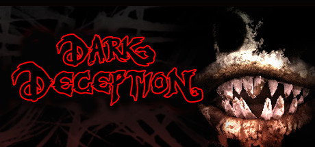 黑暗欺骗 / Dark Deception 更新1-4章