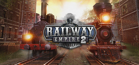 铁路帝国2 / Railway Empire 2