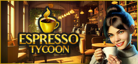 浓缩咖啡大亨 / Espresso Tycoon 更新Build.12878343