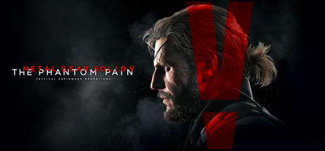 合金装备V：幻痛 / Metal Gear Solid V The Phantom Pain