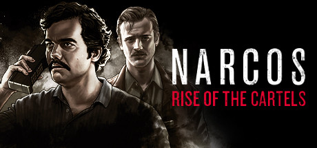 毒枭：卡特尔崛起 / Narcos: Rise of the Cartels