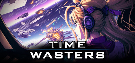 时间浪费者 / Time Wasters 更新Build.10991618