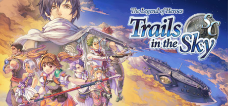 英雄传说：空之轨迹SC / The Legend of Heroes:Trails in the Sky SC