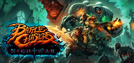 战神：夜战 / Battle Chasers: Nightwar