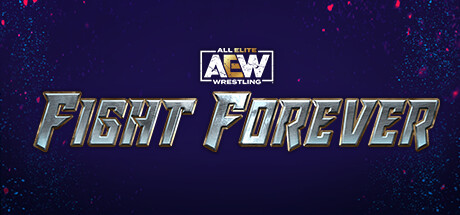 AEW：战斗永远 / AEW: Fight Forever
