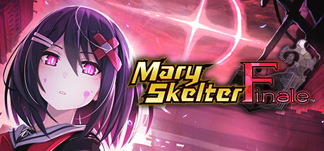 神狱塔：断罪玛丽 终章 / Mary Skelter Finale