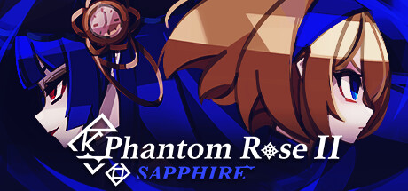 蔷薇的夜宴2：蓝玉石 / Phantom Rose 2 Sapphire