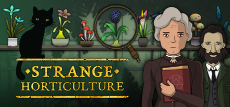奇异园艺 / Strange Horticulture 更新Build.11298150