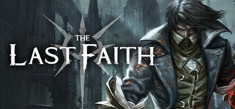 最后的信仰 / 最后的信念 / The Last Faith v1.1.2