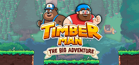 伐木工大冒险 / Timberman The Big Adventure
