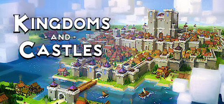 王国与城堡 / Kingdoms and Castles v2024.02.06