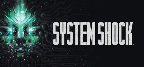 网络奇兵重制版 / System Shock Remake 更新v1.1.17082