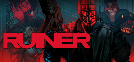 堕灭暴徒 / 密探 / Ruiner 更新v1.6c