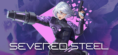 断钢 / Severed Steel 更新v5.5