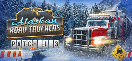 阿拉斯加卡车司机 / Alaskan Road Truckers