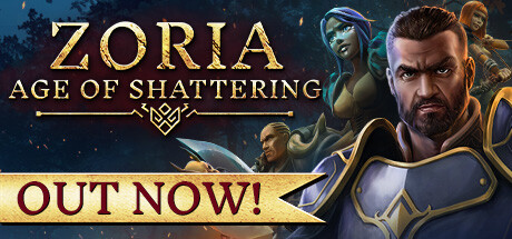 佐瑞亚：碎裂纪元 / Zoria Age of Shattering