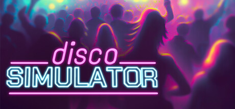 迪斯科模拟器 / Disco Simulator