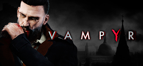 吸血鬼 / Vampyr