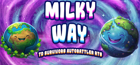 银河塔防：地球 / Milky Way TD SURVIVORS AUTOBATTLER RTS