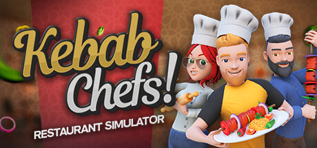 烤肉串模拟器 / Kebab Chefs Restaurant Simulator