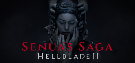 地狱之刃2：塞娜的传说 / Senua’s Saga Hellblade II