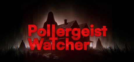 鬼影监视者 / Poltergeist Watcher