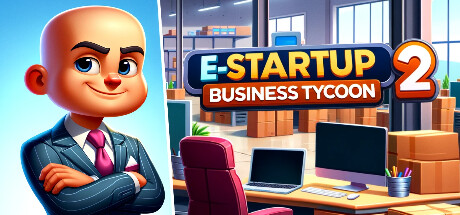 电子启动2：商业大亨 / E-Startup 2 Business Tycoon